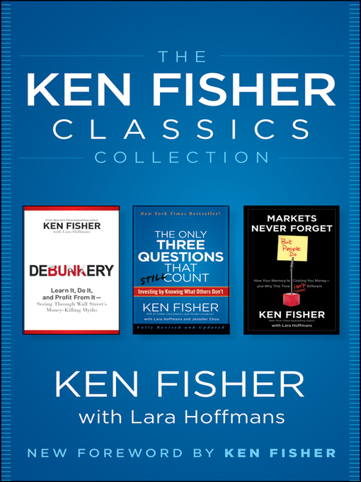 Title details for The Ken Fisher Classics Collection by Kenneth L. Fisher - Available